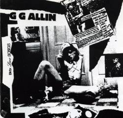 GG Allin : Dirty Love Songs